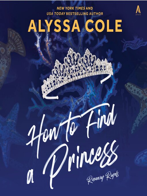 Title details for How to Find a Princess by Alyssa Cole - Available